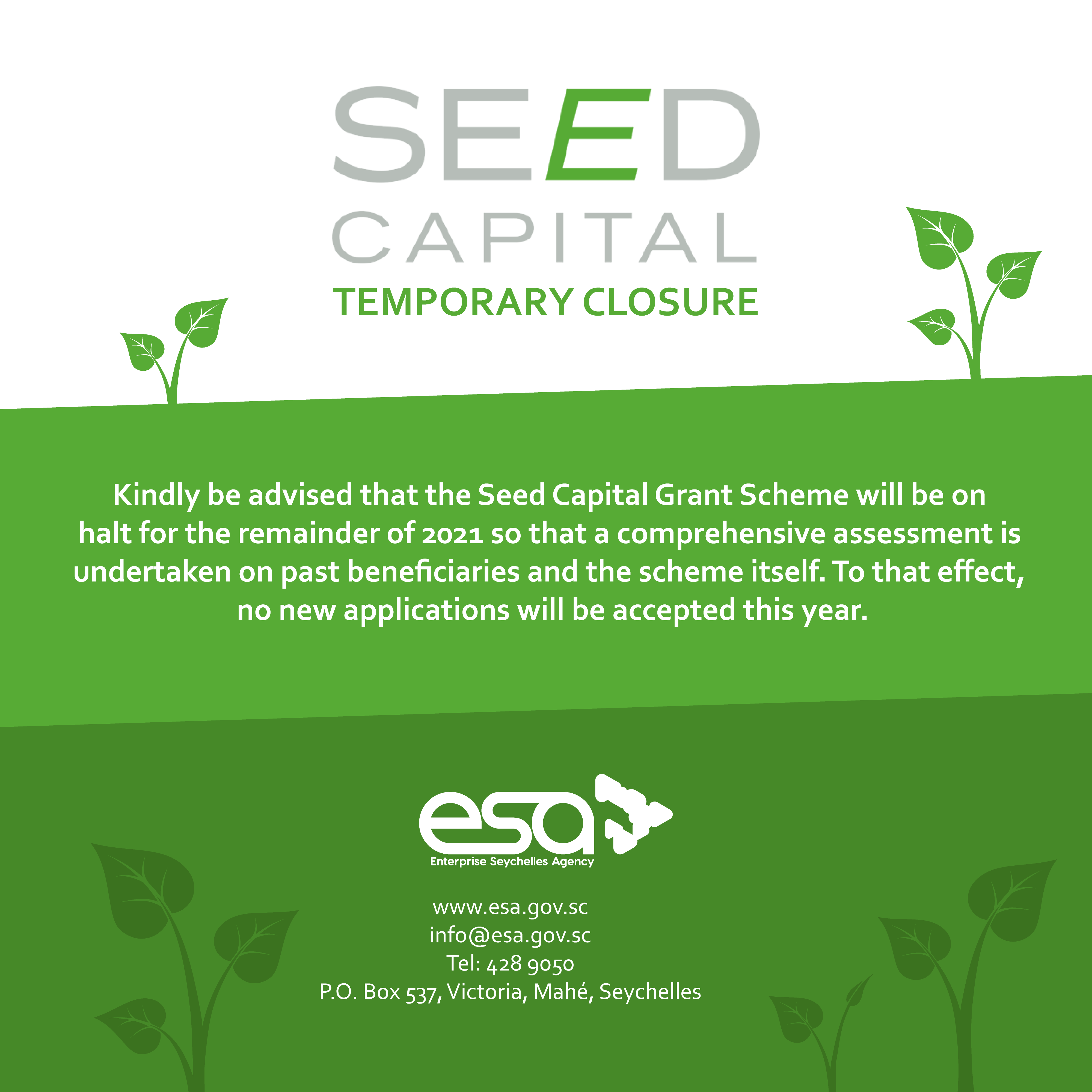 Seed Capital Grant – Temporary Closure